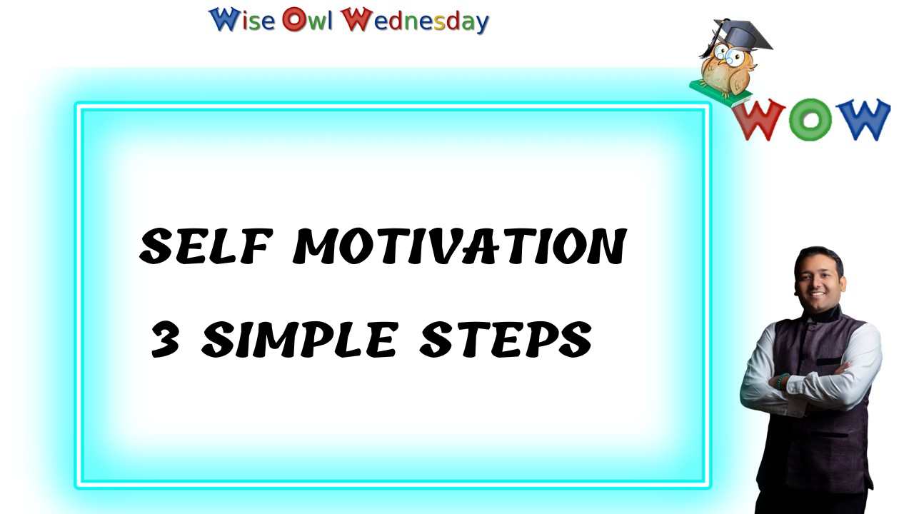 Three Simple steps to Motivate yourself
