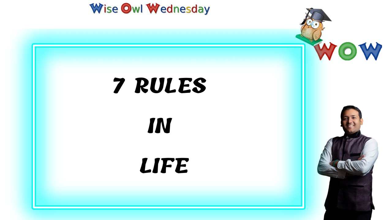 7 Rules of Life